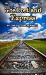 Conley Stone McAnally, Richard Andrews - The Portland Express