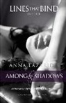 Anna Lazaridis - Lines That Bind - Among the Shadows - Part Four