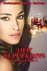 Christopher Blythe-Bartram, Andrew Hess, Madeline E. Buhr - 'Her' Reputation: She Knows