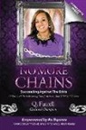 Q. Futrell, Ari Squires - No More Chains: Succeeding Against The Odds