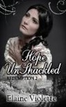 Elaine Violette - Hope UnShackled