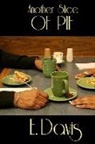 E. Davis - Another Slice of Pie