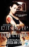 Carissa Ann Lynch - Cutting Up The Competition