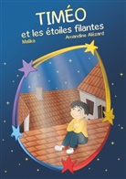 Malika, Malika Malika - Timéo et les étoiles filantes