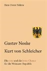 Hans-Dieter Nahme - Gustav Noske Kurt von Schleicher