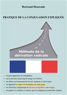 Bertrand Hourcade - Pratique de la conjugaison expliquée