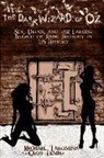 Ozzy Lembo, Michael Taromina - The Dark Wizard Of Oz: Sex, Drugs and The Largest Breach of Bank Security in US History