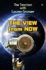 Lauren C. Granger - The View From Now
