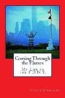 Chris Edwards, Linda Cotter Lucas - Coming Through the Flames: My Life in the F.D.N.Y