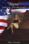 Elena Acevedo - "Nena" America ¿Por Que Yo No?