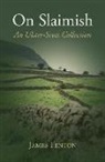 James Fenton - On Slaimish: An Ulster-Scots Collection