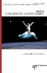 Akira Kasai, Maria Pia D'Orazi - Un libro chiamato corpo