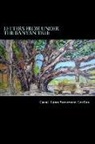 Carol Lynn Stevenson Grellas - Letters from under the Banyan Tree