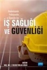 Z. Özlem Parlak Bicer - Akademisyenler Profesyoneller ve Ögrenciler Icin Is Sagligi ve Güvenligi