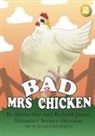 Alison Gee, Richard Jones - Bad Mrs Chicken