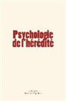 E-M Caro, Fernand Papillon - Psychologie de l'hérédité