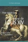 La France Pittoresque, Valery Vigan - Vade-mecum du règne de LOUIS XIV: Dialogue autour de l' absolutisme