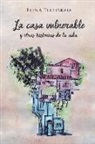 Elena Teletskaia - La casa vulnerable y otras historias de la vida