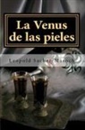 Leopold von Sacher-Masoch - La Venus de las pieles