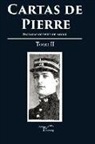 Pierre Monnier - Cartas de Pierre - Tomo II: Dictadas después de morir