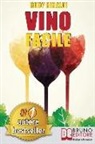 Rudy Rinaldi - Vino Facile: Servizio, Vini, Degustazione e Abbinamento Cibo-Vino In Modo Facile