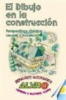 Julio A. Puy - El Dibujo en la Construccion: Perpectivas rapidas: croquis y bocetos
