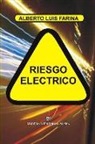 Alberto Luis Farina - Riesgo Electrico