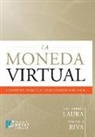Guillermo Laura, Ergasto Riva - La Moneda Virtual: Unidad de Cuenta Ontologicamente Estable