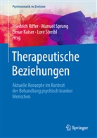 Elma Kaiser, Elmar Kaiser, Elmar Kaiser u a, Friedrich Riffer, Manue Sprung, Manuel Sprung... - Therapeutische Beziehungen