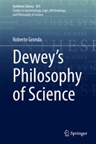 Roberto Gronda - Dewey's Philosophy of Science