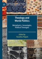 Vassilio Paipais, Vassilios Paipais - Theology and World Politics