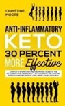 Christine Moore - Anti-Inflammatory Keto 30 Percent More Effective
