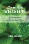 Fiona Seigneur - Honor Your WELLBEING