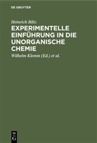Heinrich Biltz, Werner Fischer, Wilhelm Klemm - Experimentelle Einführung in die unorganische Chemie