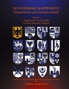 Andreas Janek, Andreas Janek-Israel - Wunderbare Wappenwelt Deutschland und Sachsen-Anhalt Band 1
