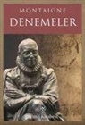 Montaigne - Denemeler