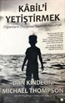 Dan Kindlon, Michael Thompson - Kabil'i Yetistirmek