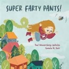 Paul Wennersberg-Lovholen, Paul Wennersberg-Løvholen, Kamala M. Nair - Super Farty Pants!