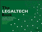 Sophia Adams Bhatti, Sophia Adams (Simmons Wavelength) Datoo Bhatti, Sophia Adams Datoo Bhatti, Susanne Chishti, Akber Datoo, Drago Indjic... - Legaltech Book