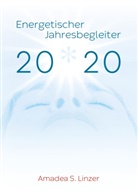Amadea S Linzer, Amadea S. Linzer - Energetischer Jahresbegleiter 2020