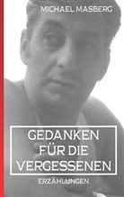 Michael Masberg - Gedanken für die Vergessenen