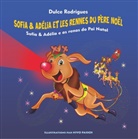 Dulce Rodrigues - Sofia & Adélia et les Rennes du Père Noël