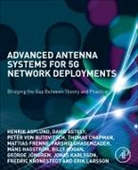 Henrik Asplund, Henrik (Master Researcher Asplund, Henrik (Master Researcher in Antennas and Propagation Asplund, David Astely, David (Principal Researcher Astely, Peter Butovitsch... - Advanced Antenna Systems for 5G Network Deployments