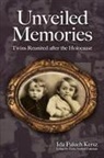 Ida Paluch-Kersz - Unveiled Memories