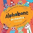 John R Gerdy, John R. Gerdy - Alphabone Orchestra