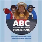 The Thomas Family, Neph Madhere - ABC - African American Musicians