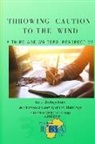 Writers Group Whittlesea U3a, Jan Marshall, Bryan Jbe McNally - Throwing Caution to the Wind: A Third Age Writers' Perspective