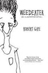 Robert Gipe - Weedeater