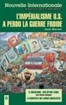 Jack Barnes - L'Imperialisme U.S. a Perdu La Guerre Froide