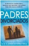 Adrian Gutierrez Avila - Padres Divorciados